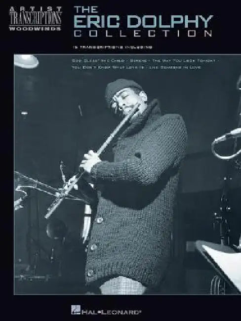 The Eric Dolphy Collection: Artist Transcriptions - Woodwinds by Eric Dolphy
