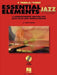 Essential Elements for Jazz Ensemble a Comprehensive Method for Jazz Style and Improvisation by Steinel Mike
