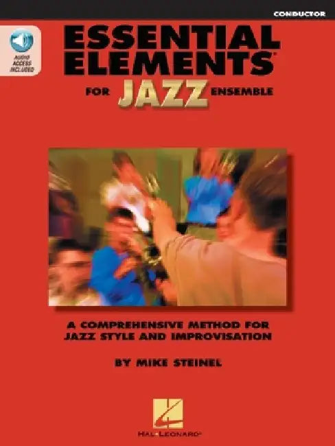 Essential Elements for Jazz Ensemble - Conductor (Book/Online Audio) by Mike Steinel