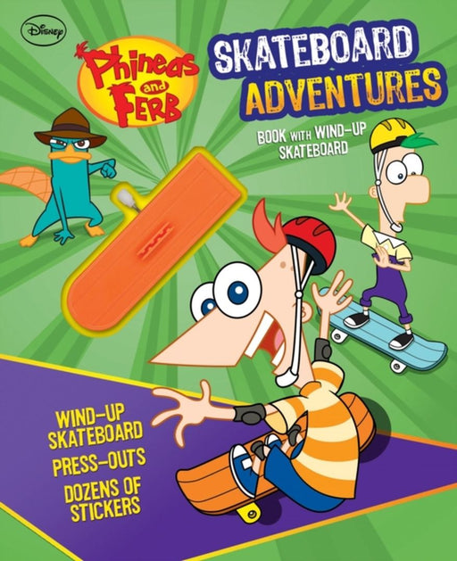Phineas And Ferb Skateboard Adventures by Michael Teitelbaum