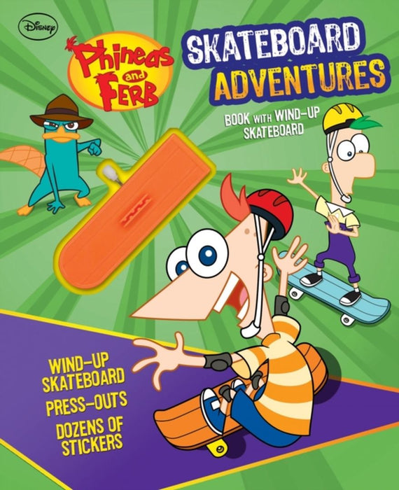 Phineas And Ferb Skateboard Adventures by Michael Teitelbaum