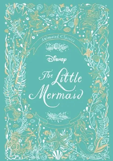 Disney Animated Classics: The Little Mermaid by Editors of Studio Fun International