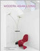 Modern Asian Living by Sakul Intakul, Masano Kawana