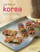 The Food of Korea: 63 Simple and Delicious Recipes from the Land of the Morning Calm by Injoo Chun