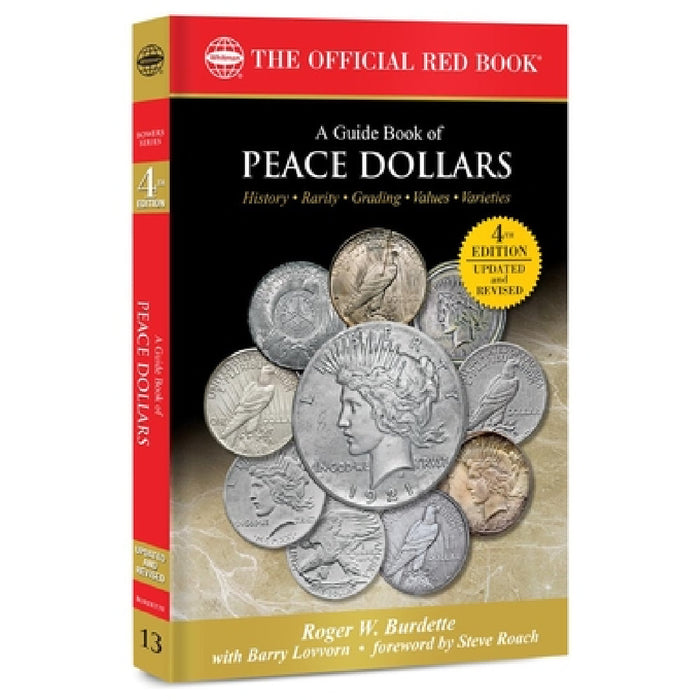 A Guide Book of Peace Dollars by Roger W. Burdette, Barry Lovvorn, Steve Roach