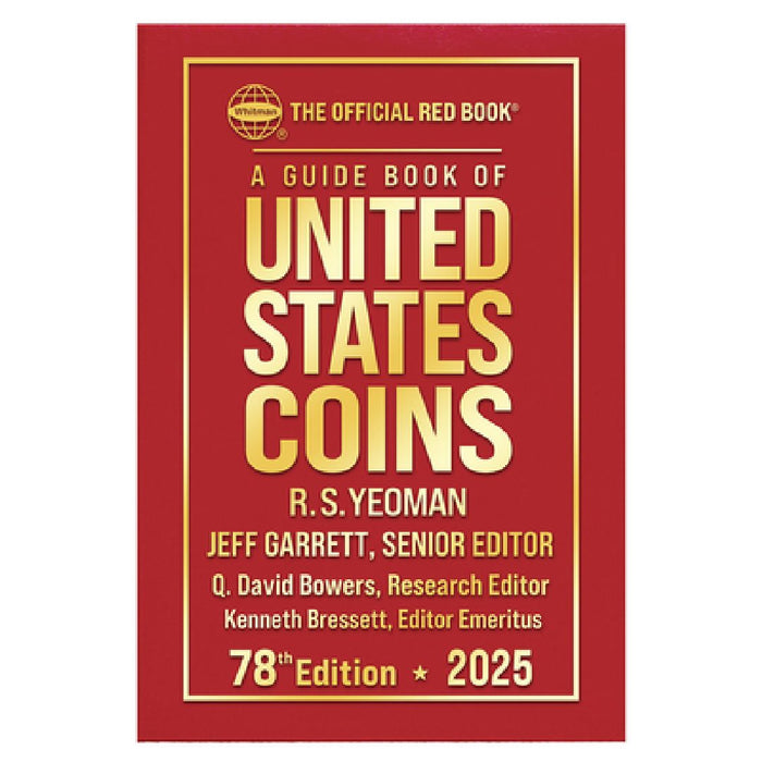 A Guide Book of United States Coins 2025: 78th Edition: The Official Red Book by R. S. Yeoman