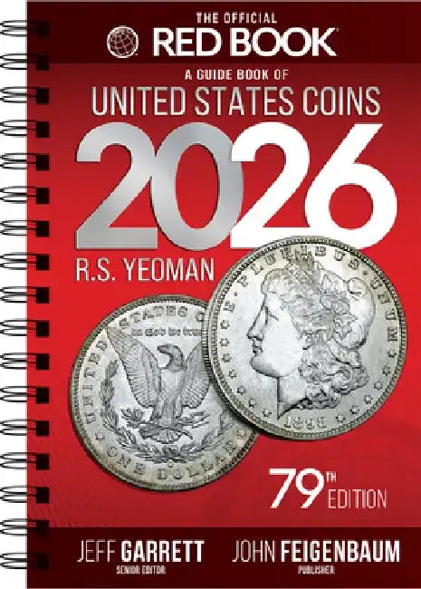 The Official Red Book(r) a Guide Book of United States Coins, 2026 by R. S. Yeoman
