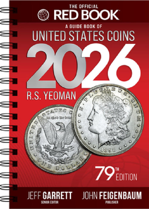 The Official Red Book(r) a Guide Book of United States Coins, 2026 by R. S. Yeoman, John Feigenbaum, Jeff Garrett