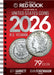 The Official Red Book(r) a Guide Book of United States Coins, 2026 by R. S. Yeoman, John Feigenbaum, Jeff Garrett