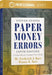 United States Paper Money Errors by J. Bart, Frederick
