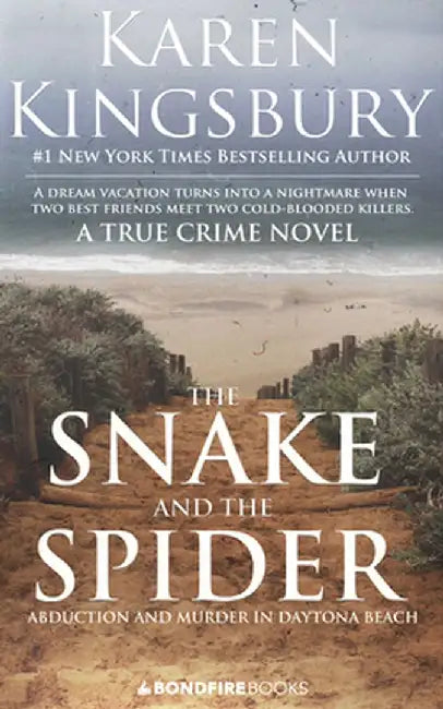 The Snake and the Spider by Karen Kingsbury