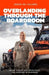 Overlanding Through the Boardroom by Johan de Villiers