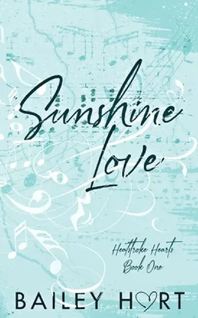 Sunshine Love: A Small Town, Single Dad Romance by Bailey Hart