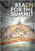 Reach for the Summit by Dean, Owen H.