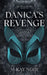 Danica's Revenge by M. Kay Noir