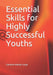 Essential Skills for Highly Successful Youths by Carolyne Mande Lunga