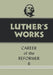 Luther's Works, Volume 32: Career of the Reformer II by Martin Luther, George W. Forell, Helmut T. Lehmann