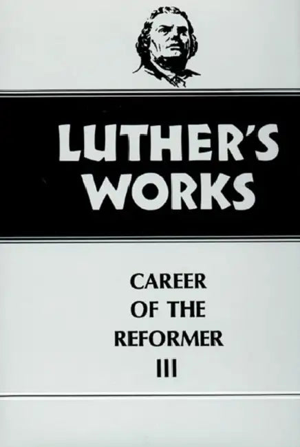 Luther's Works, Volume 33 by Martin Luther, Philip S. Watson, Helmut T. Lehmann