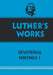 Luther's Works, Volume 42 by Martin Luther, Helmut T. Lehmann, Martin O. Dietrich