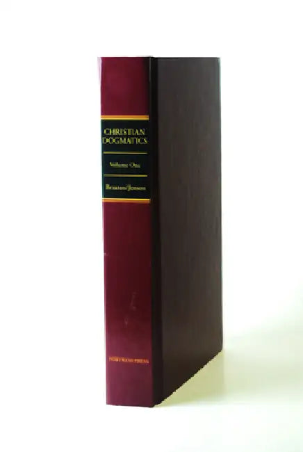 Christian Dogmatics: Volume 1 by Carl E. Braaten, Robert W. Jenson