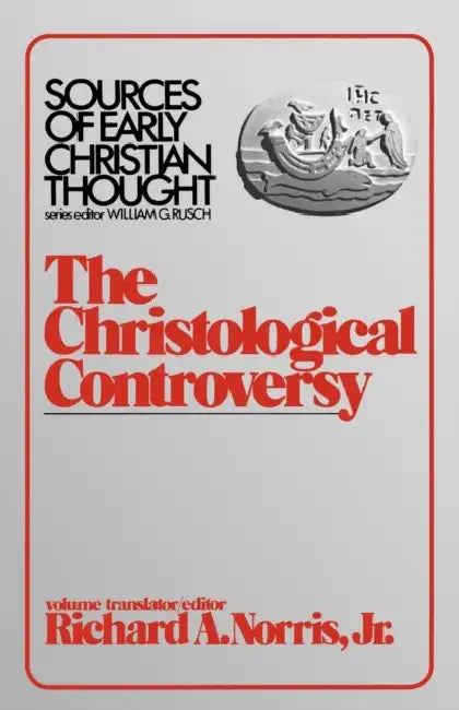 Christological Controversy by Jr. Norris Richard A., Robert C. Saler