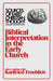 Biblical Interpretation by Karlfried Froehlich