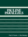 Pauline Parallels: Revised Edition by Fred O. Francis, J. Paul Sampley
