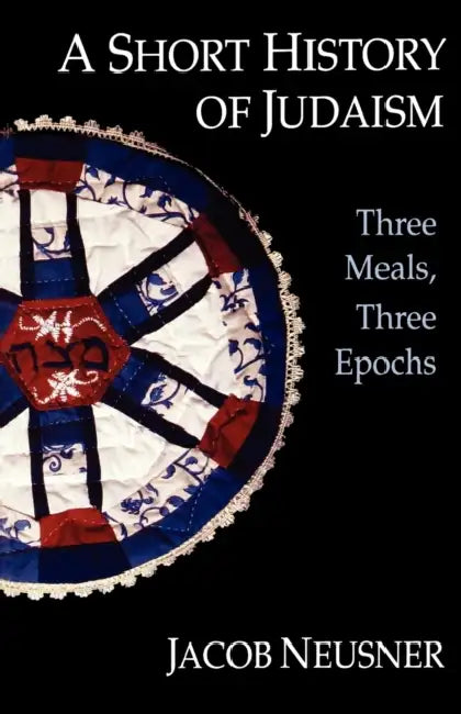 A Short History of Judaism by Jacob Neusner