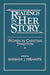 Readings in Her Story: Women in Christian Tradition by Barbara J. MacHaffie