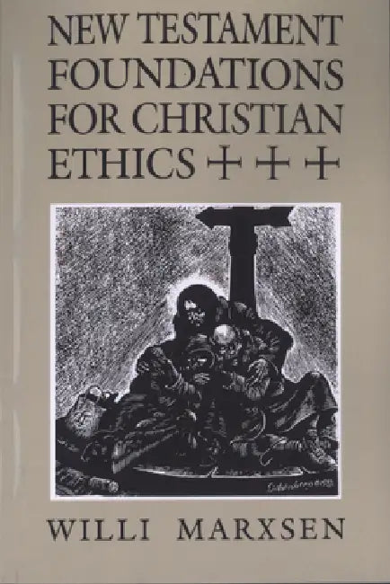 New Testament Foundations Chrs by Willi Marxsen
