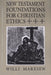 New Testament Foundations Chrs by Willi Marxsen