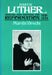 Martin Luther 1521-1532: Shaping and Defining the Reformation by Brecht, Martin