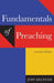 Fundamentals of Preaching: Second Edition by John Killinger