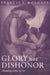 Glory Not Dishonor by Moloney, Francis J., Sdb