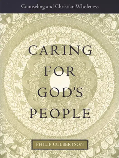 Caring for God's People by Culbertson, Philip LeRoy