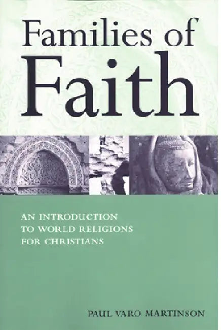 Families of Faith by Paul Varo Martinson
