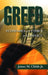 Greed by James M. Childs