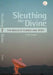Sleuthing the Divine by Kevin Sharpe