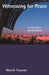 Witnessing for Peace by Fred M. Strickert, Munib A. Younan