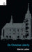 On Christian Liberty by Martin Luther