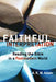 Faithful Interpretation: Reading the Bible in a Postmodern World by A. K. M. Adam