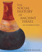 The Social History of Ancient Israel: An Introduction by Rainer Kessler, Linda M. Maloney