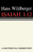 Isaiah 1 - 12: Continental Commentaries by Thomas H. Trapp, Hans Wildberger