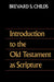 Introduction to the Old Testament as Scripture by Brevard S. Childs