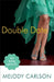 Dating Games #3: Double Date by Melody Carlson