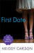 Dating Games #1: First Date by Melody Carlson