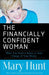Financially Confident Woman: What You Need to Know to Take Charge of Your Money by Mary Hunt