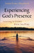 Experiencing God's Presence: Learning to Listen While You Pray by Shepherd, Linda Evans