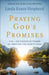 Praying God's Promises: The Life-Changing Power of Praying the Scriptures by Linda Evans Shepherd