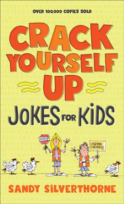 Crack Yourself Up Jokes for Kids by Sandy Silverthorne